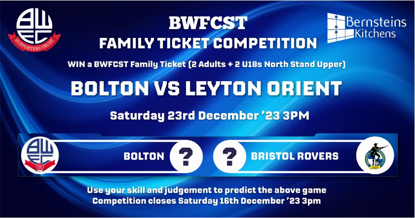 BWFCST Family Ticket Competition Win Leyton Orient Tickets