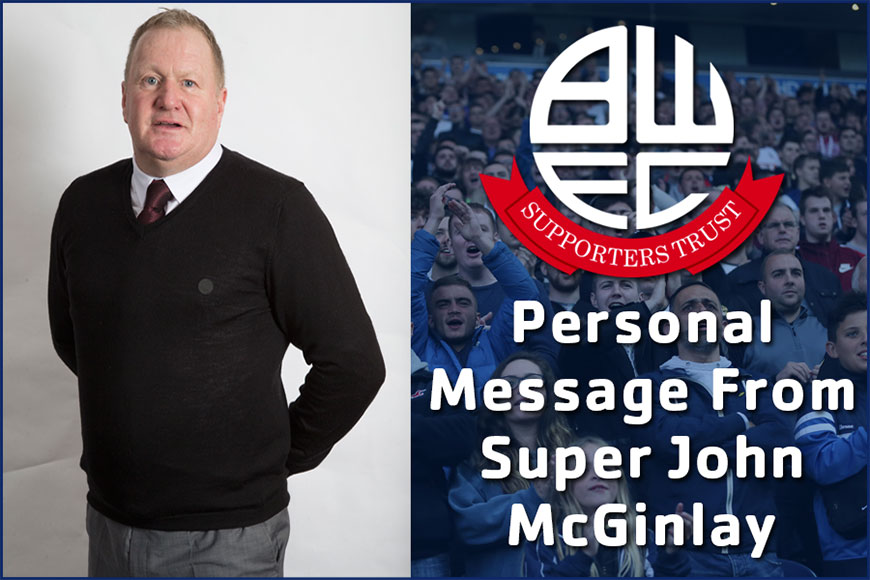 Update: Personal Message from Super John McGinlay